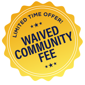 Limited Time - Waived Community Fee!